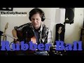 RUBBER BALL- Cage the Elephant (Cover ...
