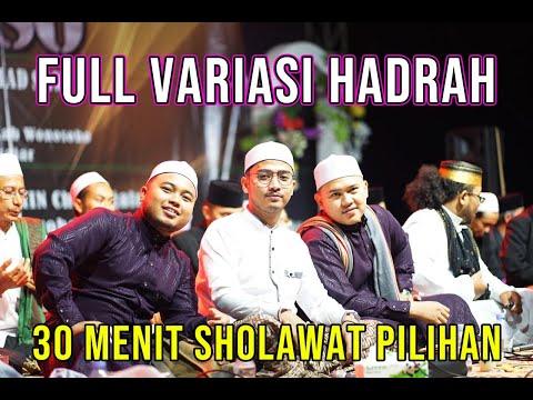 30 MENIT !!! FULL VARIASI SHOLAWAT INTI  HADRAH SYUBBANUL MUSLIMIN LIVE WONOSOBO