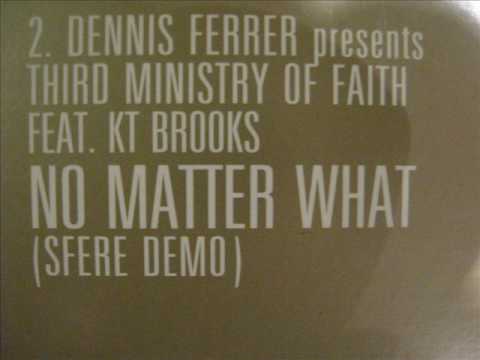 DENNIS FERRER PRESENTS THIRD MINISTRY OF FAITH