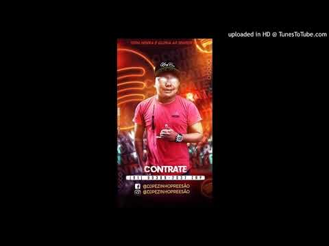 MELODY  2O19 DJ PEZINHO PRESSAO