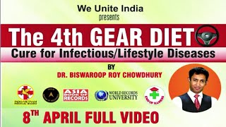 The 4th Gear Powerfull Diet | Cure For Infection/Lifestyle Diseases | Dr.Biswaroop Roy Chowdhury | DOWNLOAD THIS VIDEO IN MP3, M4A, WEBM, MP4, 3GP ETC