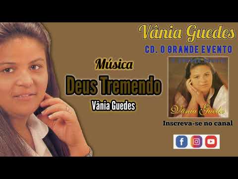 Deus Tremendo - Vânia Guedes