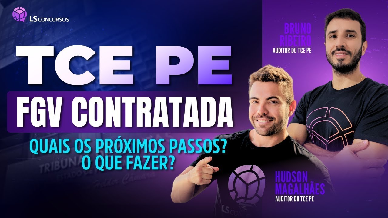 Concurso TCE PE - BANCA FGV - Como estudar agora?