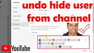 undo hide user from channel on YouTube