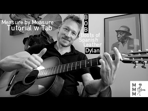 Boots of Spanish Leather - Bob Dylan - Fingerpicking Tutorial with Tab + Chords. Complete Lesson!