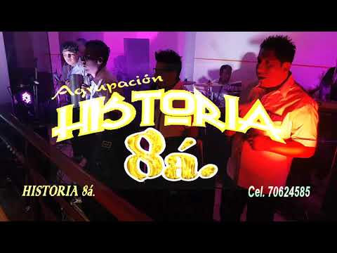 HISTORIA 8a. en vivo 2018 - MIX LA FIEBRE (ME ARREPIENTO), LOS BROTHERS, LOS  KORYS