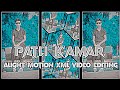 Tohar Patli Kamar🥀 | XML FILE | Alight motion XML video Editing | Bhojpuri Song | XML FILE 💳🥀||