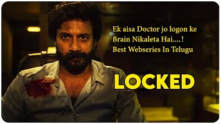 Locked (Telugu) - 2020 Explain in Hindi   Story Ex
