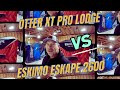 OTTER XT PRO LODGE VS ESKIMO ESKAPE 2600.  WHICH ONE IS BETTER?