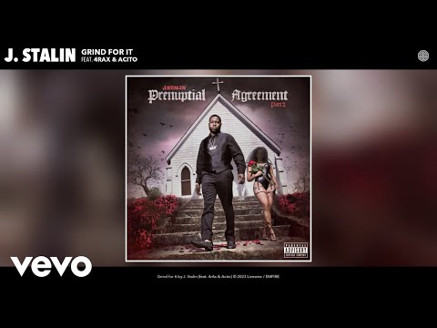 J. Stalin - Grind for It (Official Audio) ft. 4rAx, Acito
