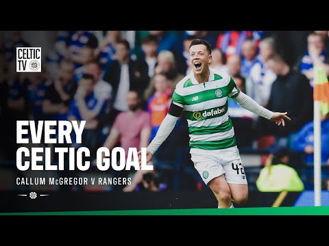 Every Celtic Goal: Callum McGregor v Rangers
