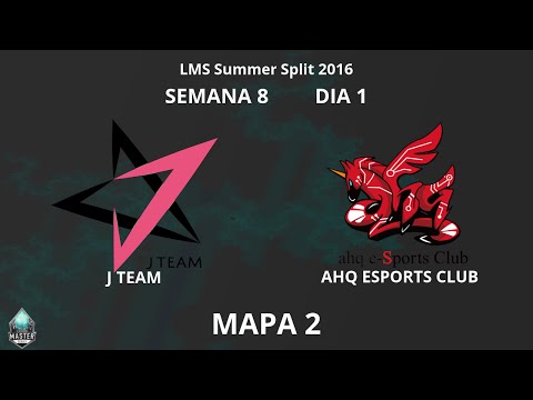 LMS Fancast - S8D1 - J Team vs AHQ, Mapa 2