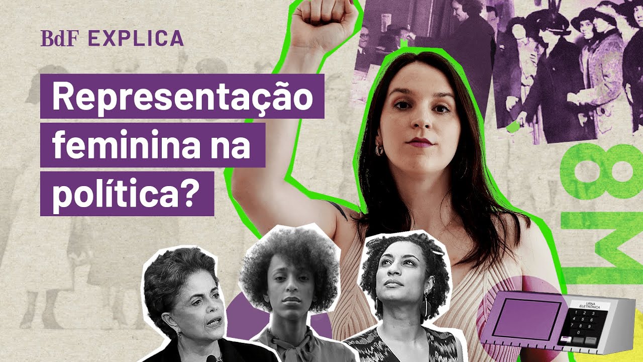 Representação feminina política na política? O BdF Explica