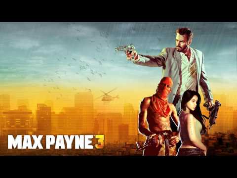 Max Payne 3 (2012) - Future (Soundtrack OST)