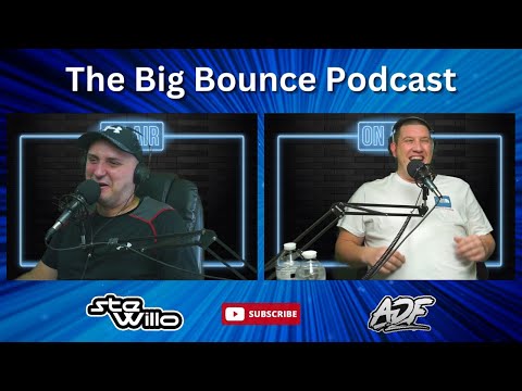 The Big Bounce Podcast - Episode 11 (ADF)
