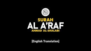 Download lagu Surah Al A'raf  - Ahmad Al-Shalabi [ 007 ] I Beautiful Quran Recitation . mp3