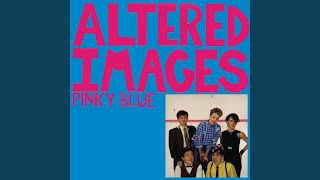 Altered Images - I Could Be Happy: The Best Of Altered Images Album