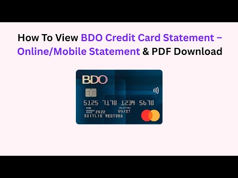 How To View BDO Credit Card Statement – Online/Mobile Statement & PDF Download