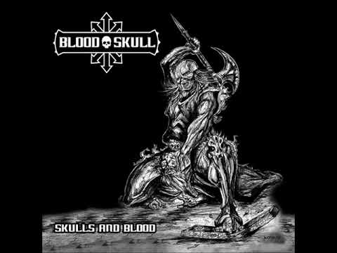 Bloodskull Skulls and Blood (Full EP)