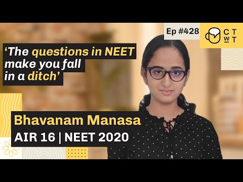 CTwT E428 - NEET 2020 Topper Bhavanam Manasa AIR 16 | AIIMS Delhi