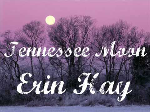 Erin Hay - Tennessee Moon