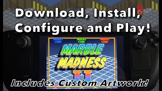 Steam Deck: Marble Madness II (Arcade) - Download, Install, Configure and Play