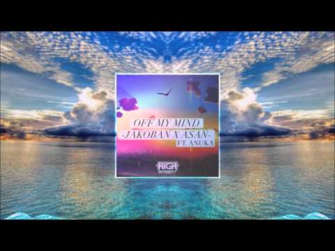Jakoban x Asan (feat. Anuka) - Off My Mind