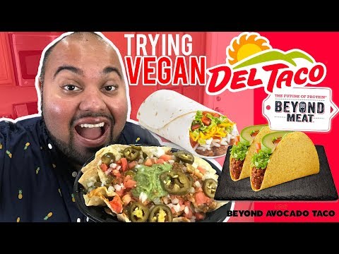 Trying Vegan Del Taco Beyond Meat Tacos, Nachos, and...