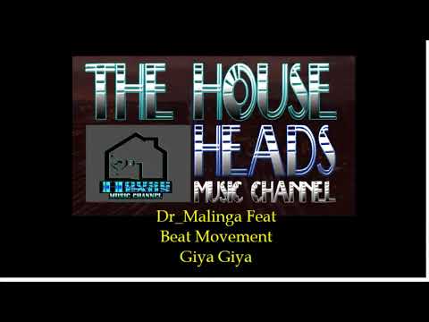 DR MALINGA Feat Beat Movement - Giya Giya