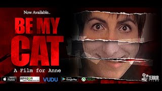 Be My Cat: A Film for Anne (2015) - Official Trailer