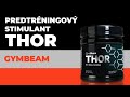 Anabolizéry a NO doplnky GymBeam Thor 210 g