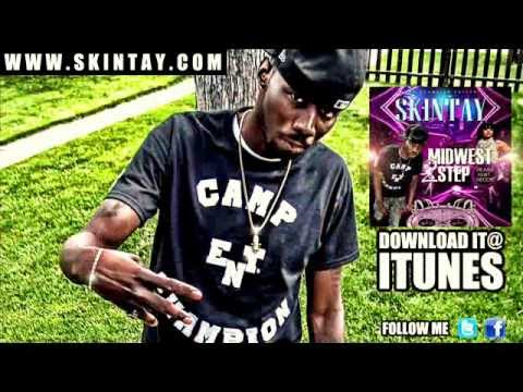 The Official Midwest 2 Step - Skintay - Feat. Becca