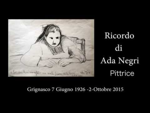 Grignasco ADA NEGRI  Pittrice Video ricordo