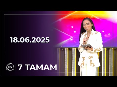 7 Tamam / 18.06.2025