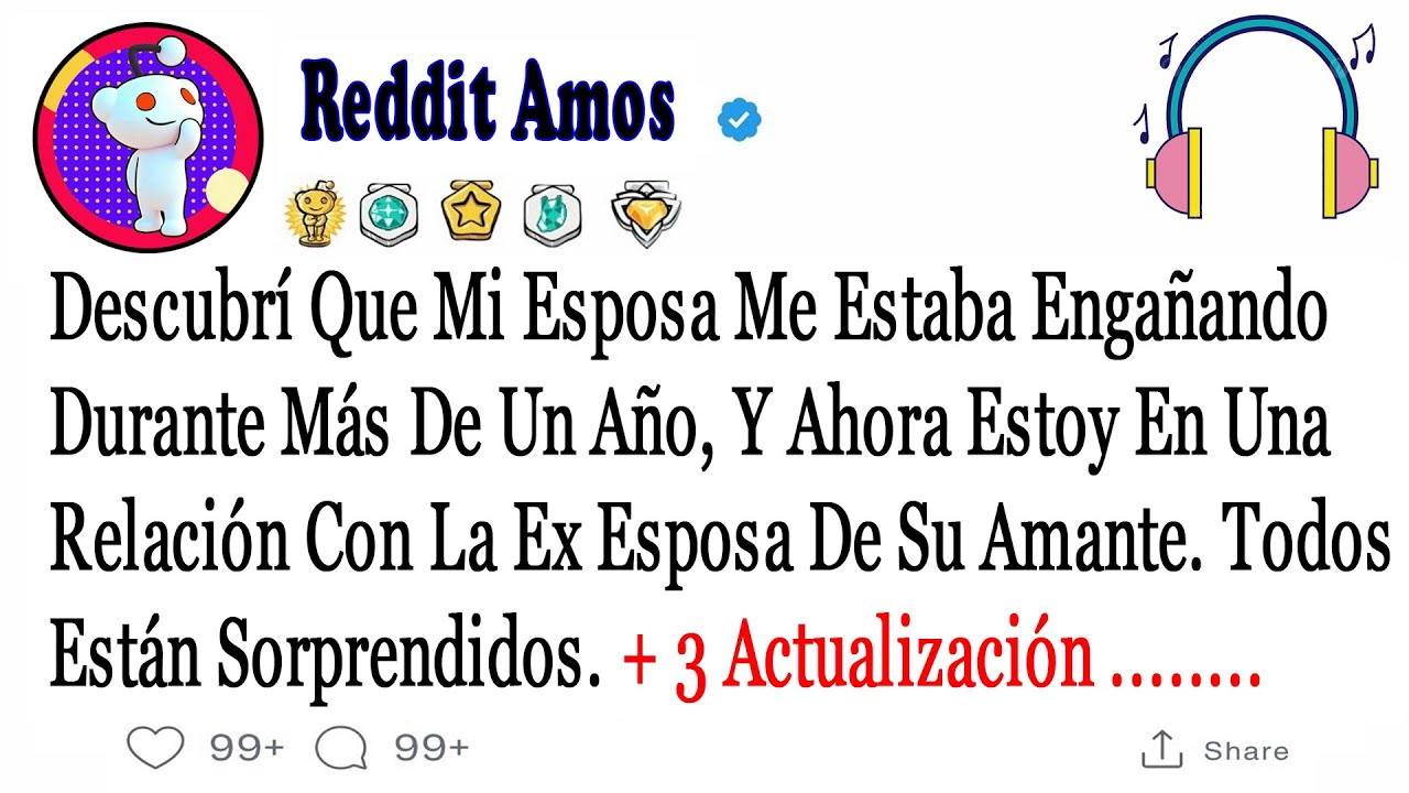 Descubrí Que Mi Esposa Me Estaba Engañando Durante Más De Un Año, Y Ahora ......#historiasdereddit