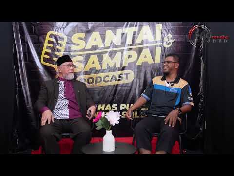 26-04-2026 Podcast Khas Santai & Sampai PS 11: Dato' Dr Danial Zainal Abidin