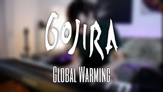Gojira - Global Warming | Piano + Sheet Music