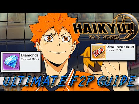 THE ULTIMATE F2P GUIDE!!! | HAIKYU!! FLY HIGH