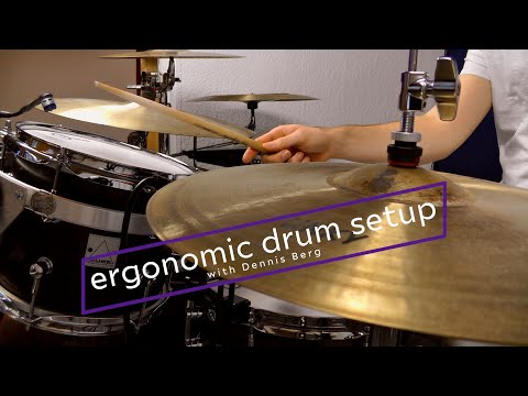 How To Set Up Your Drumset Ergonomically | Drum Lesson by Dennis Berg