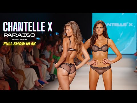 Chantelle X Lingerie / Paraiso Miami Swim Week