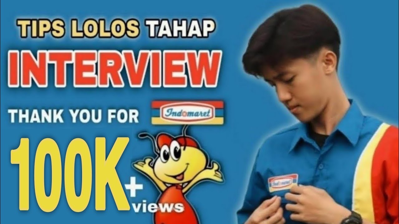 TIPS FOR PASSING THE INDOMARET INTERVIEW