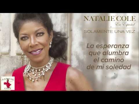 Solamente una vez - Natalie Cole (Lyric Video)