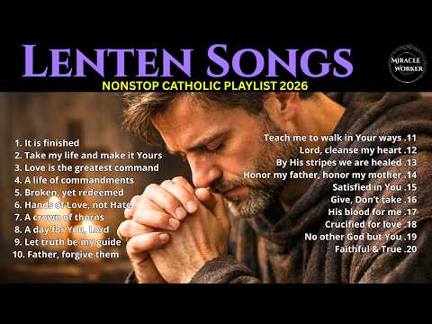Catholic Lenten Songs 2026 | LYRICS | When You’re Letting Go & Trusting God… Listen to This 🙏