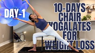 DAY-1 of 10-Days Chair Yogalates | Abs, Sidebody & Hips | Full Body Stretch for Weight Loss