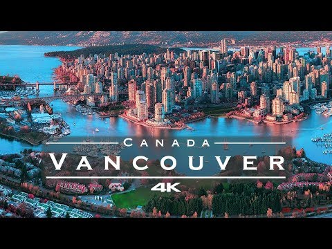 Vancouver, Canada 🇨🇦 - by drone [4K]