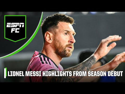 HIGHLIGHTS from Lionel Messi’s 2024 MLS regular season debut | ESPN FC