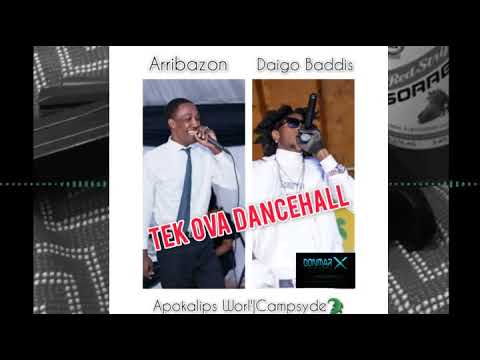 Tek Ova Dancehall |Explicit - Arribazon x Daigo Baddis