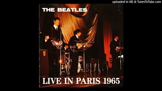 The Beatles Everybody&#39;s Trying To Be My Baby (Live in Paris 1965)