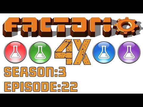Factorio 4X - Season 3 - Episode 22 - Serving up pipin' hot laser goodness!