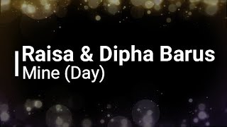 Raisa &amp; Dipha Barus  - Mine Day KARAOKE TANPA VOKAL